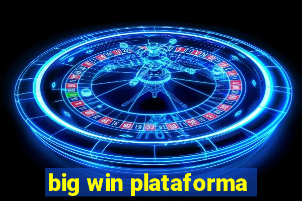 big win plataforma